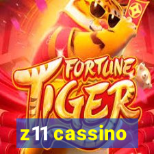 z11 cassino